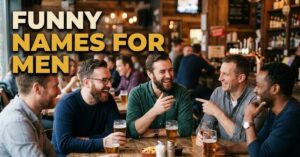 _ Funny Names for Men